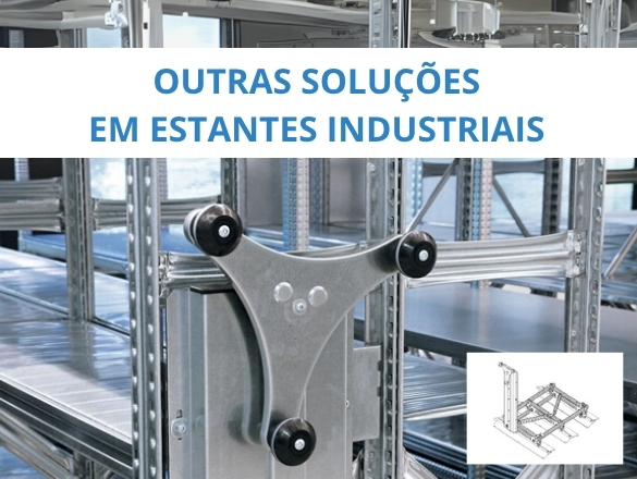 Sidac Iberia OUTRAS SOLUÇÕES EM ESTANTES INDUSTRIAIS